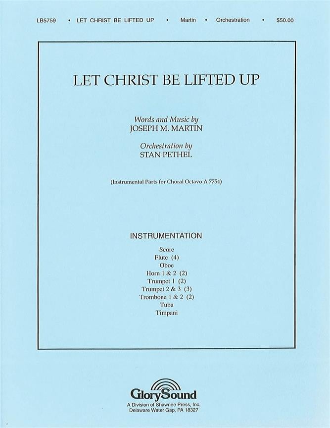 Let Christ Be Lifted Up